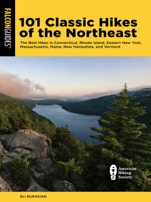 cover image of 101 Classic Hikes of the Northeast